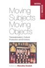 Image for Moving Subjects, Moving Objects