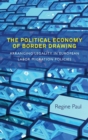 Image for The Political Economy of Border Drawing