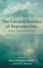 Image for The Cultural Politics of Reproduction