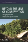 Image for Beyond the lens of conservation: Malagasy and Swiss imaginations of one another