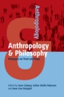 Image for Anthropology &amp; philosophy: dialogues on trust and hope