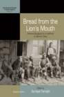 Image for Bread from the lion&#39;s mouth: artisans struggling for a livelihood in Ottoman cities
