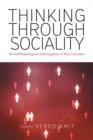 Image for Thinking through sociality: an anthropological interrogation of key concepts