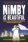 Image for NIMBY is beautiful: cases of local activism and environmental innovation around the world