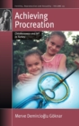 Image for Achieving procreation  : childlessness and IVF in Turkey