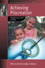 Image for Achieving procreation: childlessness and IVF in Turkey