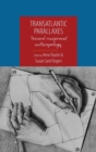 Image for Transatlantic parallaxes  : toward reciprocal anthropology