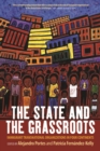 Image for The state and the grassroots: immigrant transnational organizations in four continents