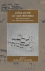 Image for Genocide on settler frontiers  : when hunter-gatherers and commercial stock farmers clash