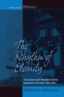 Image for The rhythm of eternity: the German youth movement and the experience of the past, 1900-1933 : 22