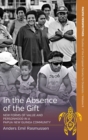 Image for In the absence of the gift  : new forms of value and personhood in a Papua New Guinea community