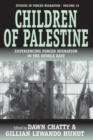 Image for Children of Palestine: experiencing forced migration in the Middle East : v. 16