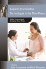 Image for Assisted reproductive technologies in the third phase: global encounters and emerging moral worlds : 31