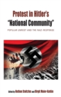 Image for Protest in Hitler&#39;s &#39;national community&#39;  : popular unrest and the Nazi response