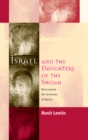 Image for Israel and the daughters of the Shoah: reoccupying the territories of silence