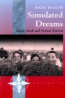 Image for Simulated dreams: Israeli youth and virtual Zionism