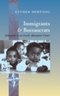 Image for Immigrants and bureaucrats: Ethiopians in an Israeli absorption center
