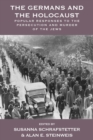 Image for The Germans and the Holocaust: popular responses to the persecution and murder of the Jews