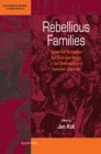 Image for Rebellious Families: Household Strategies and Collective Action in the 19th and 20th Centuries