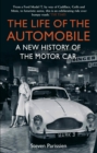Image for The life of the automobile: the story of the motorcar