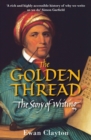 Image for The golden thread: the story of writing