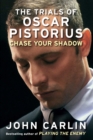 Image for Chase Your Shadow