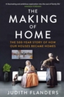 Image for The making of home