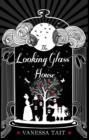Image for The Looking Glass House