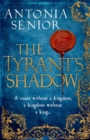 Image for The tyrant&#39;s shadow