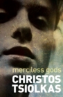 Image for Merciless gods