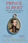 Image for Prince Albert: the man who saved the monarchy