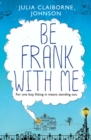 Image for Be Frank with Me