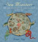Image for Sea monsters  : the lore and legacy of Olaus Magnus&#39;s marine map