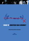 Image for What if Einstein was wrong?  : asking the big questions about physics