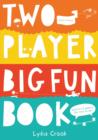 Image for Two Player Big Fun Book : Puzzles &amp; Games for Two to do