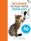 Image for 50 games to play with your cat