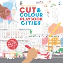 Image for Cut &amp; Colour Playbook Cities