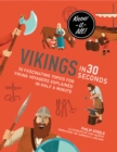 Image for Vikings in 30 Seconds