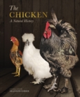 Image for The chicken  : a natural history