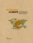 Image for 30-second climate  : the 50 most topical features, measurements and phenomena, each explained in half a minute