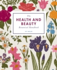 Image for The Health and Beauty Botanical Handbook