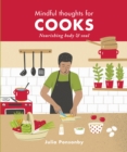 Image for Mindful thoughts for cooks  : nourishing body &amp; soul