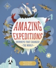 Image for Amazing Expeditions : Journeys That Changed the World