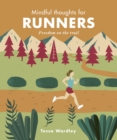 Image for Mindful Thoughts for Runners: Freedom on the Trail