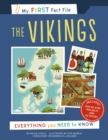 Image for My First Fact File the Vikings : Everything You Need to Know