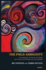 Image for The PMLD ambiguity: articulating the life-worlds of children with profound and multiple learning disabilities