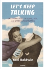Image for Let&#39;s Keep Talking: Lacanian Tales of Love, Sex, and Other Catastrophes