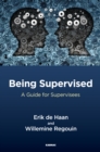 Image for Being Supervised: a Guide for Supervisees.