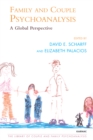 Image for Family and Couple Psychoanalysis: A Global Perspective