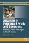 Image for Advances in fermented foods and beverages: improving quality, technologies and health benefits